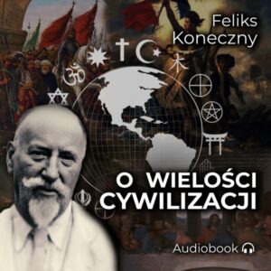 O wielości cywilizacji - audiobook